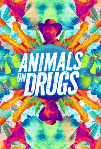 Animals on Drugs