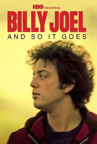 Billy Joel: And So It Goes
