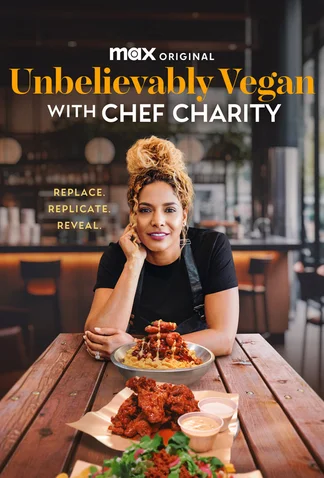 Unbelievably Vegan With Chef Charity