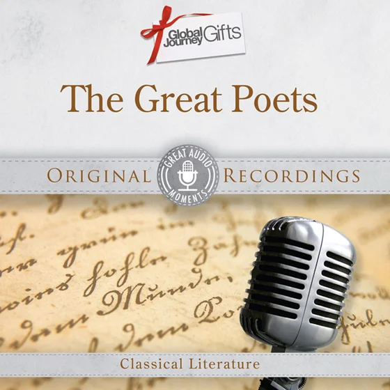 Great Audio Moments, Vol.42: The Great Poets :