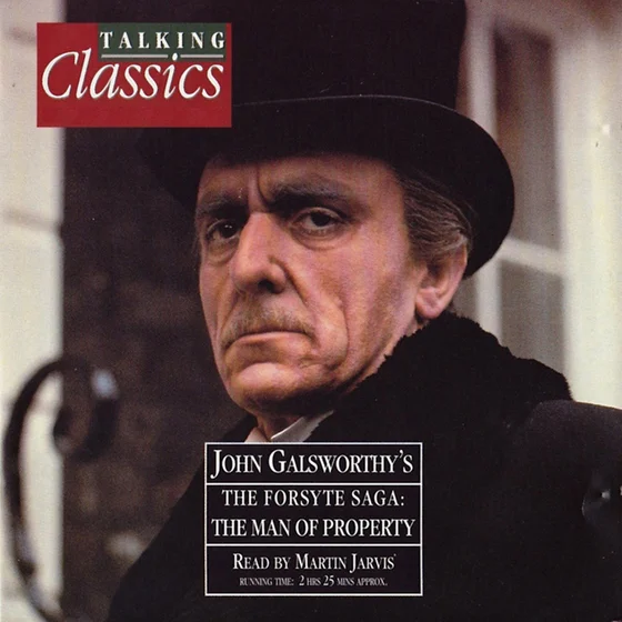 Galsworthy: The Forsythe Saga