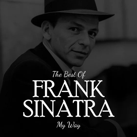 My Way (The Best Of Frank Sinatra)
