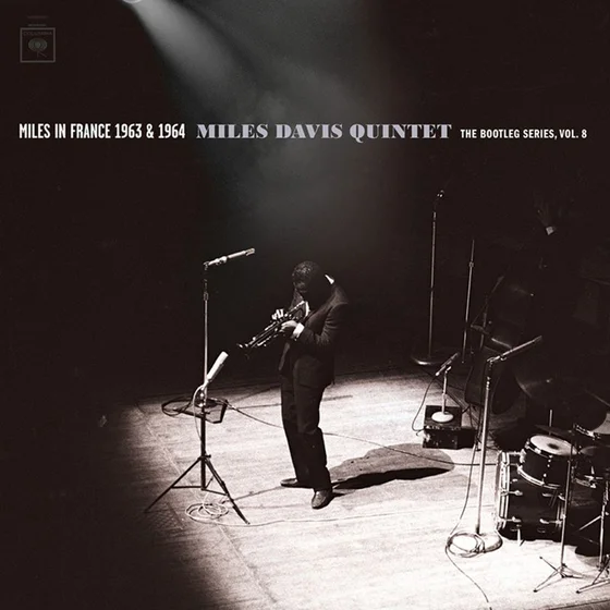 Miles in France 1963 & 1964 - Miles Davis Quintet: Bootleg Series, Vol.8