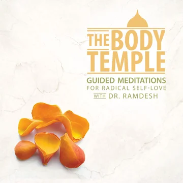 The Body Temple: Guided Meditation for Radical Self-Love