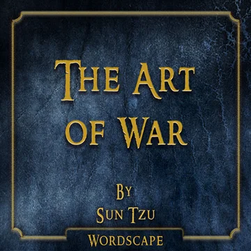 The Art of War (By Sun Tzu)