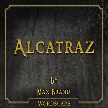 Alcatraz (By Max Brand)