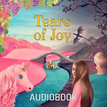 Tears of Joy Audiobook for Kids