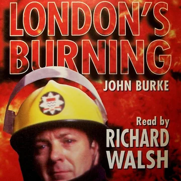 London's Burning: Abridged