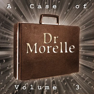 A Tale of Dr Morelle, Vol. 3