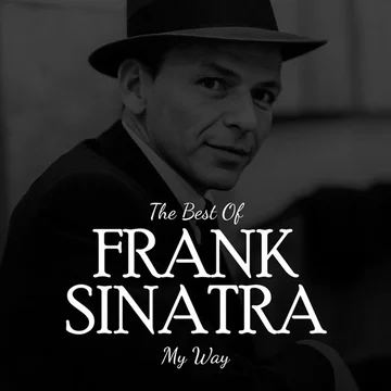 My Way (The Best Of Frank Sinatra)