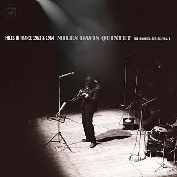 Miles in France 1963 & 1964 - Miles Davis Quintet: Bootleg Series, Vol.8
