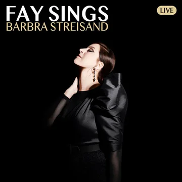 Fay Sings Barbra Streisand Live