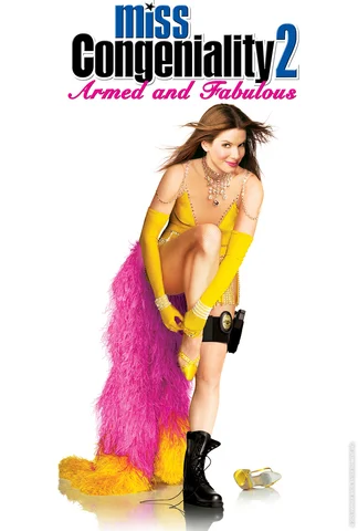 Miss Congeniality 2: Armed and Fabulous