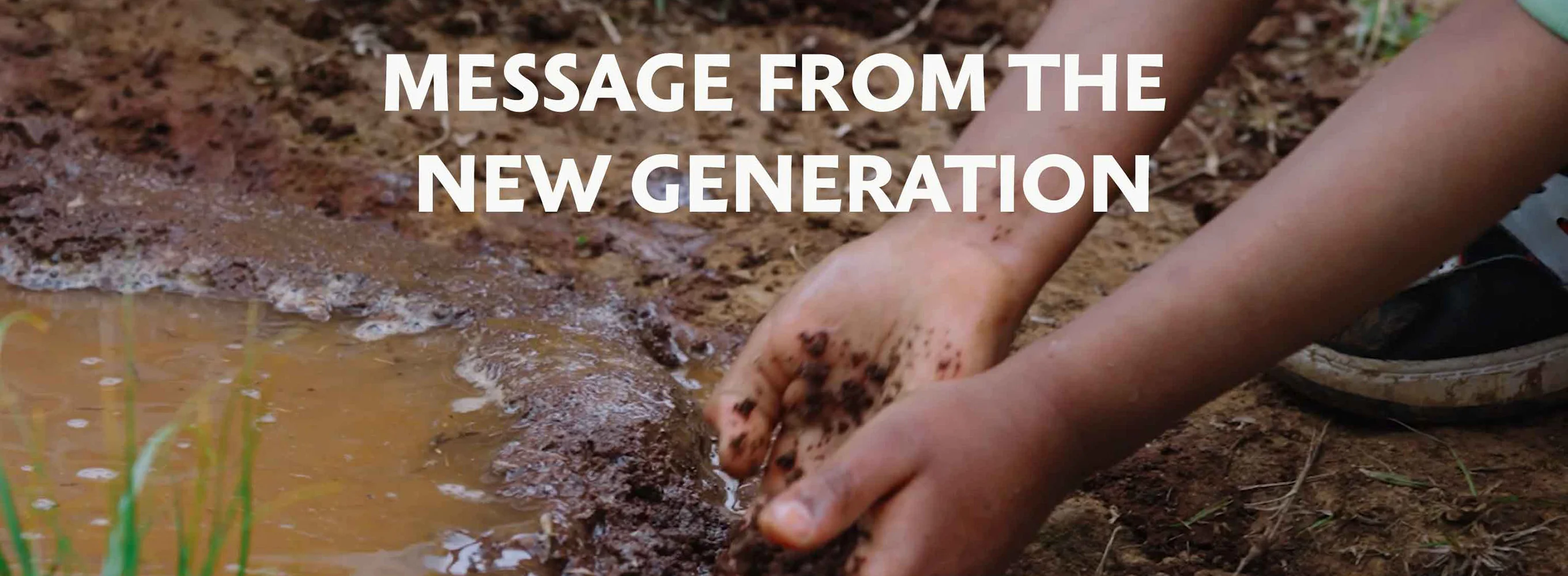 Message from the New Generation