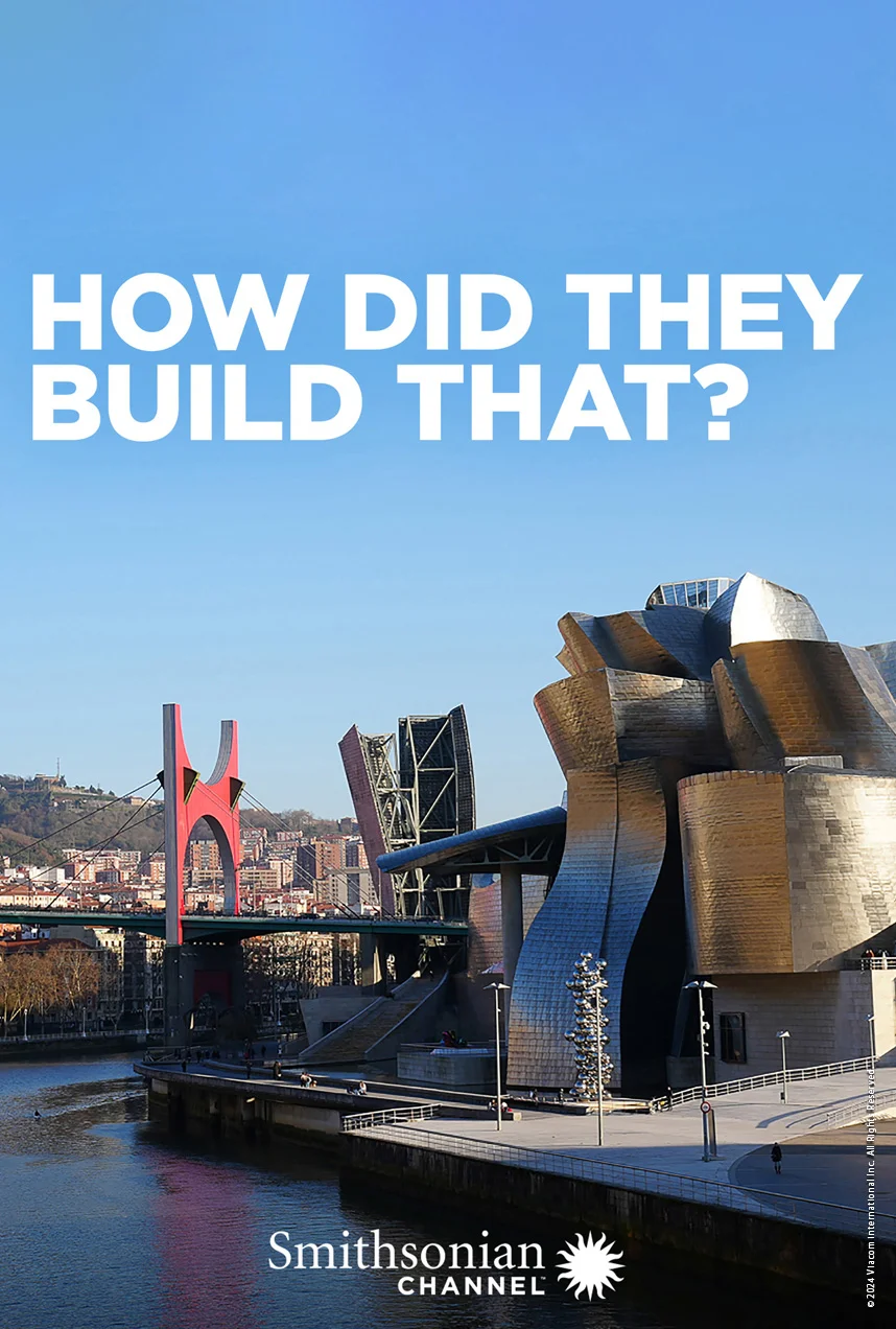 How Did They Build That?
