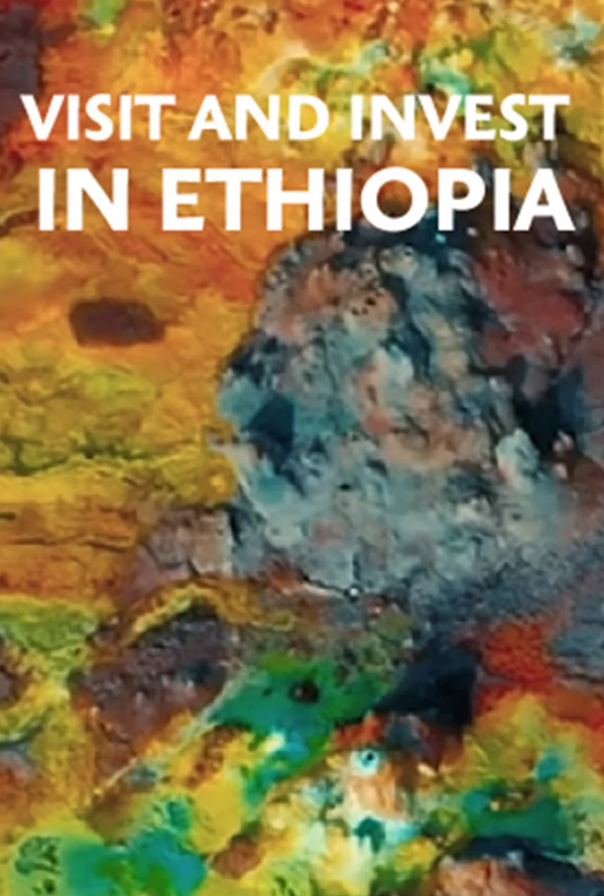 Visit & Invest in Ethiopia