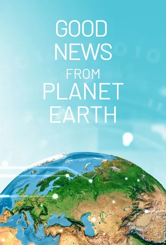 Good News From Planet Earth