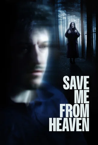 Save Me from Heaven