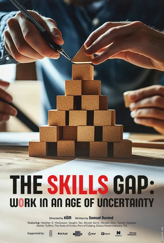 The Skills Gap: Work in an Age of Uncertainty