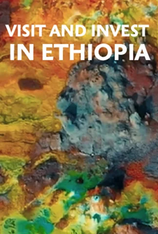 Visit & Invest in Ethiopia