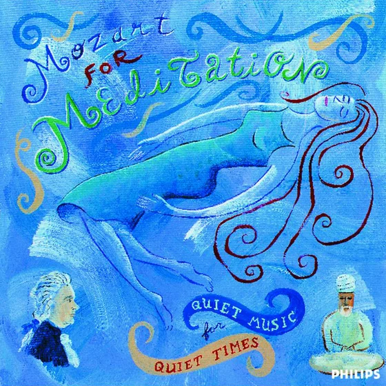 Mozart for Meditation - Quiet Music for Quiet Times