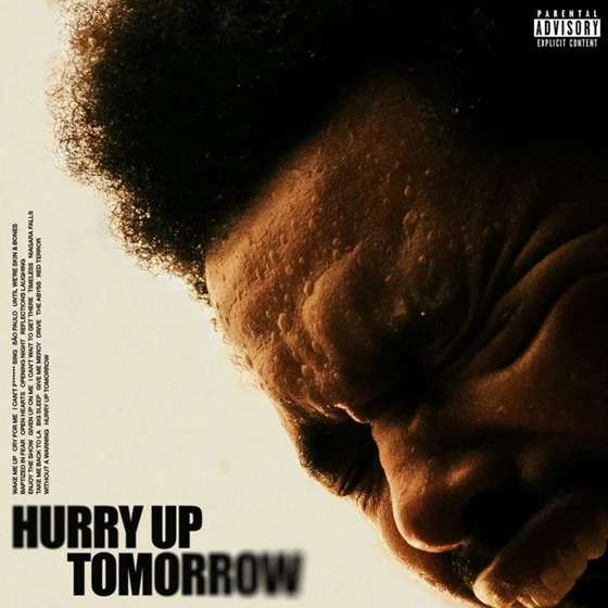 Hurry Up Tomorrow [E]