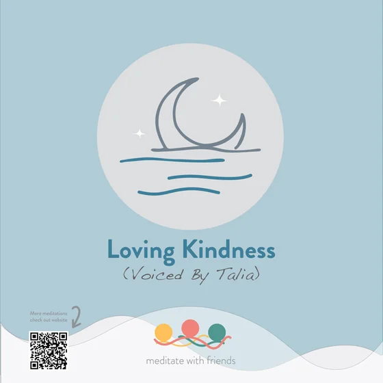 Loving Kindness - Meditate With Friends