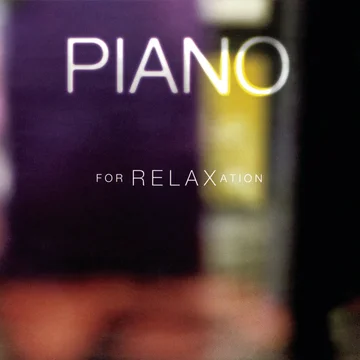 Piano For Relaxation