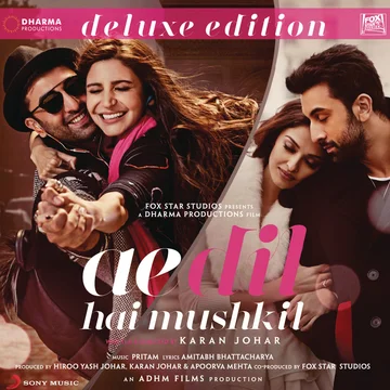 Ae Dil Hai Mushkil - Motion Picture Soundtrack