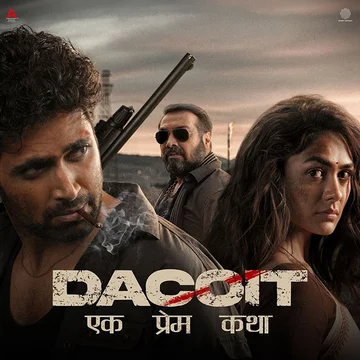 Dacoit (Hindi) (Original Motion Picture Soundtrack)