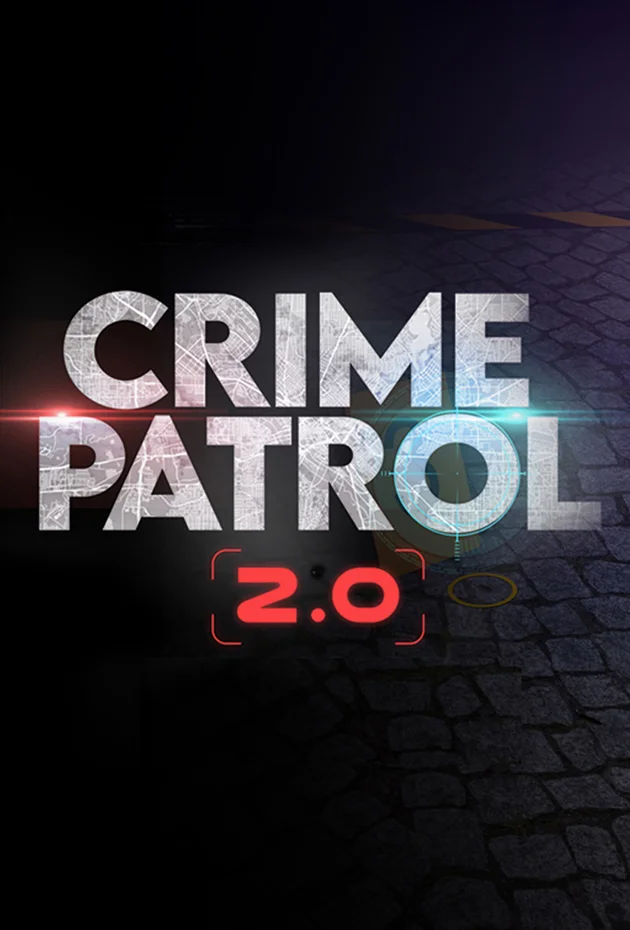 Crime Patrol 2.0