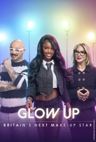 Glow Up: Britain's Next Make-Up Star
