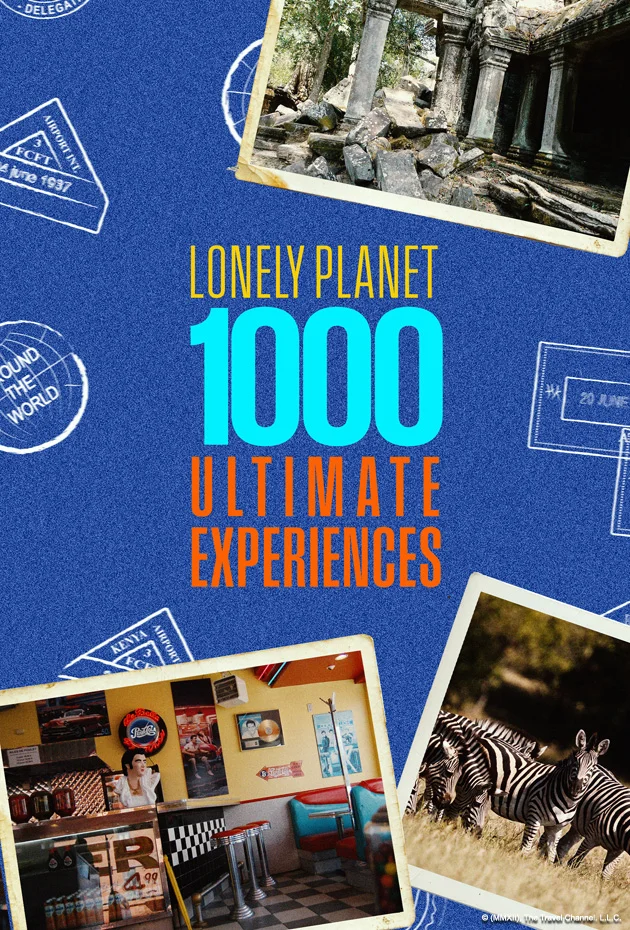 Lonely Planet: 1000 Ultimate Experiences