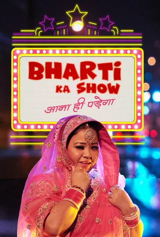 Bharti Ka Show