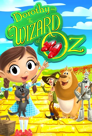 Dorothy and The Wizard of Oz