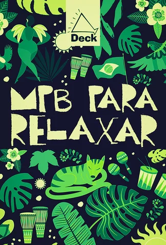 Playlist Gol + Deck - MPB to Relax