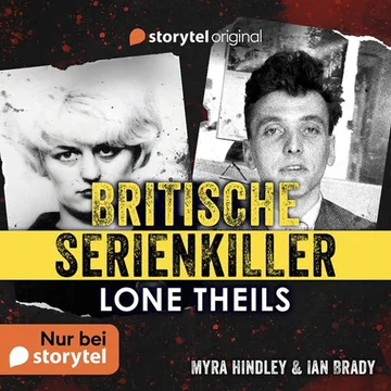 Britische Serienkiller - Myra Hindley & Ian Brady (Ger)