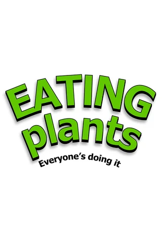 Eating Plants